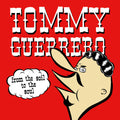 the album cover for Tommy Guerrero - From The Soil To The Soul