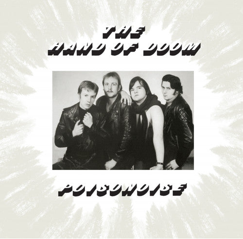 the album cover for Hand Of Doom - Poisonoise (Gate) [Remastered]