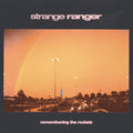 the album cover for Strange Ranger - Remembering The Rockets [Digipak]