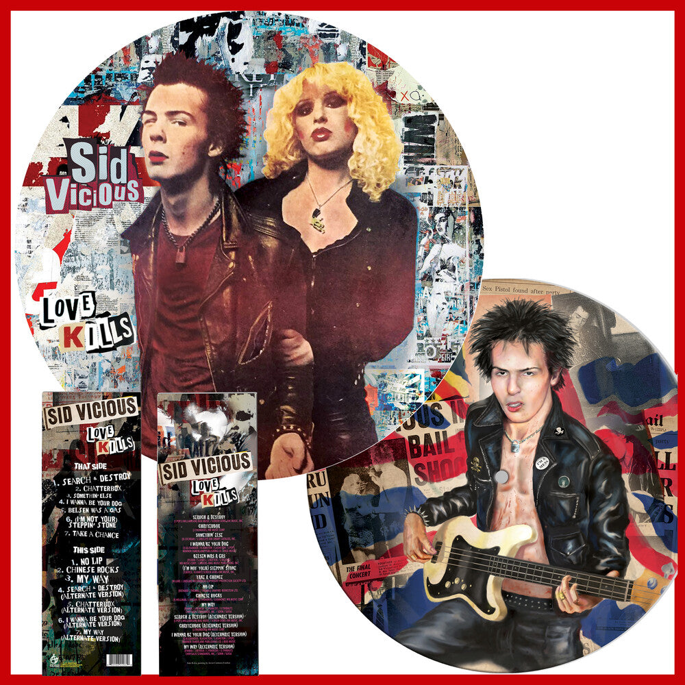 the album cover for Sid Vicious - Love Kills [Limited Edition Picture Disc LP]
