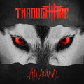 the album cover for Through Fire - All Animal