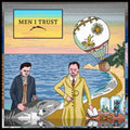 the album cover for Men I Trust - 2014