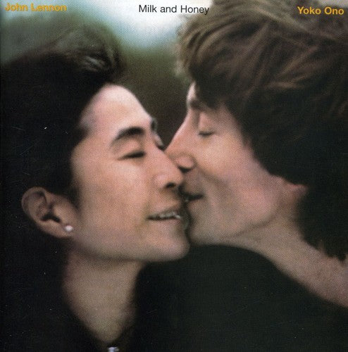 the album cover for John Lennon And Yoko Ono - Milk and Honey [Remaster]
