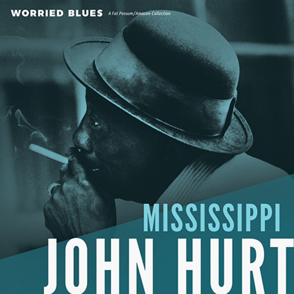 the album cover for Mississippi Hurt  John - Worried Blues