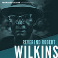 the album cover for Reverend Wilkins  Robert - Worried Blues
