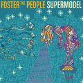 the album cover for Foster The People - Supermodel