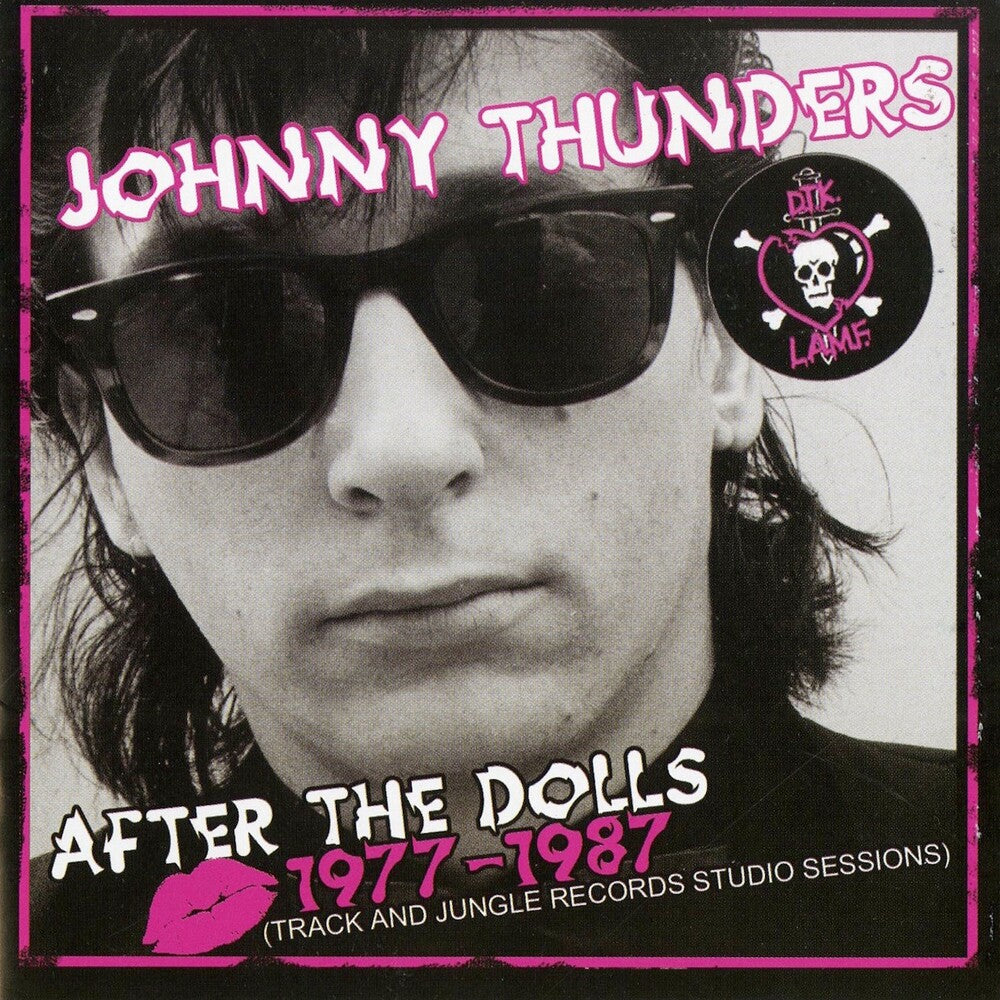 the album cover for Johnny Thunder - After The Dolls 1977-1987