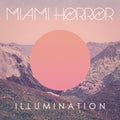 the album cover for Miami Horror - Illumination [LP]
