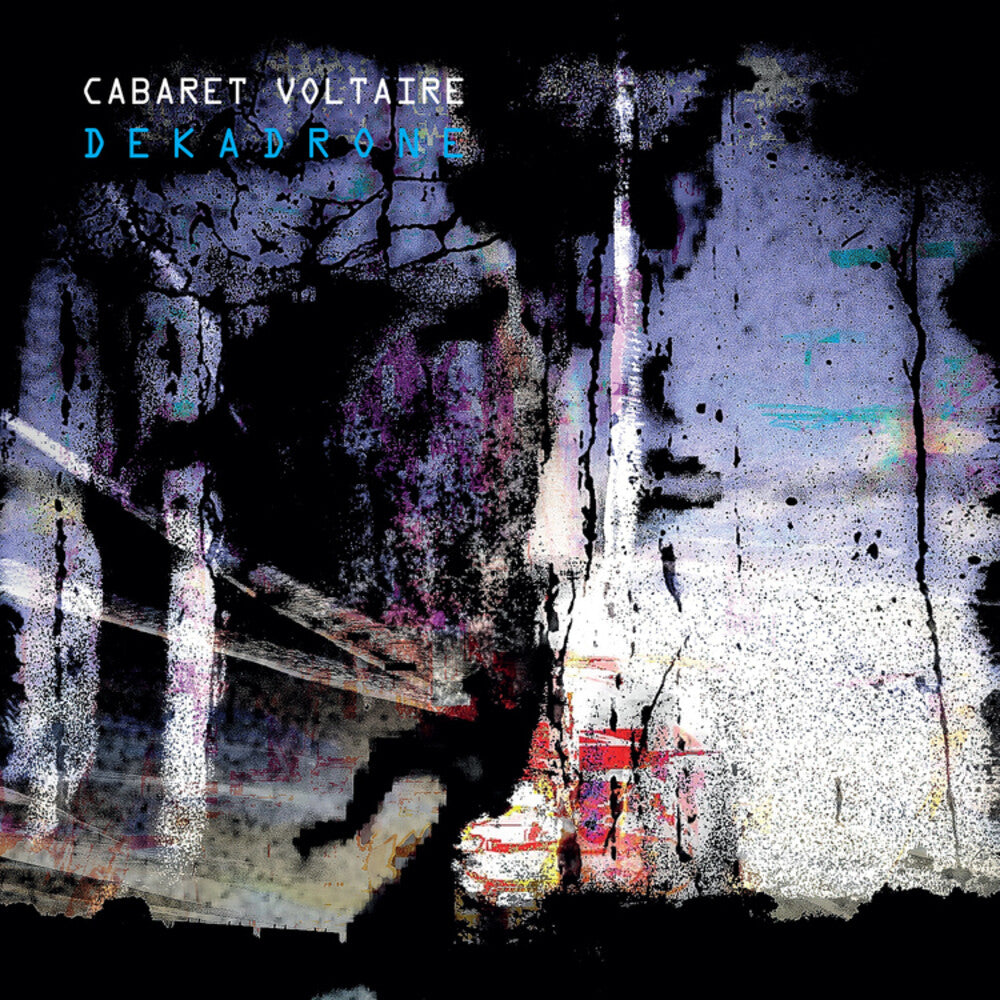 the album cover for Cabaret Voltaire - Dekadrone