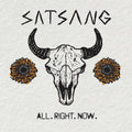 the album cover for Satsang - All. Right. Now.