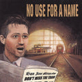 the album cover for No Use For A Name - Don't Miss The Train