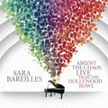 the album cover for Sara Bareilles - Amidst the Chaos: Live from the Hollywood Bowl [2CD]