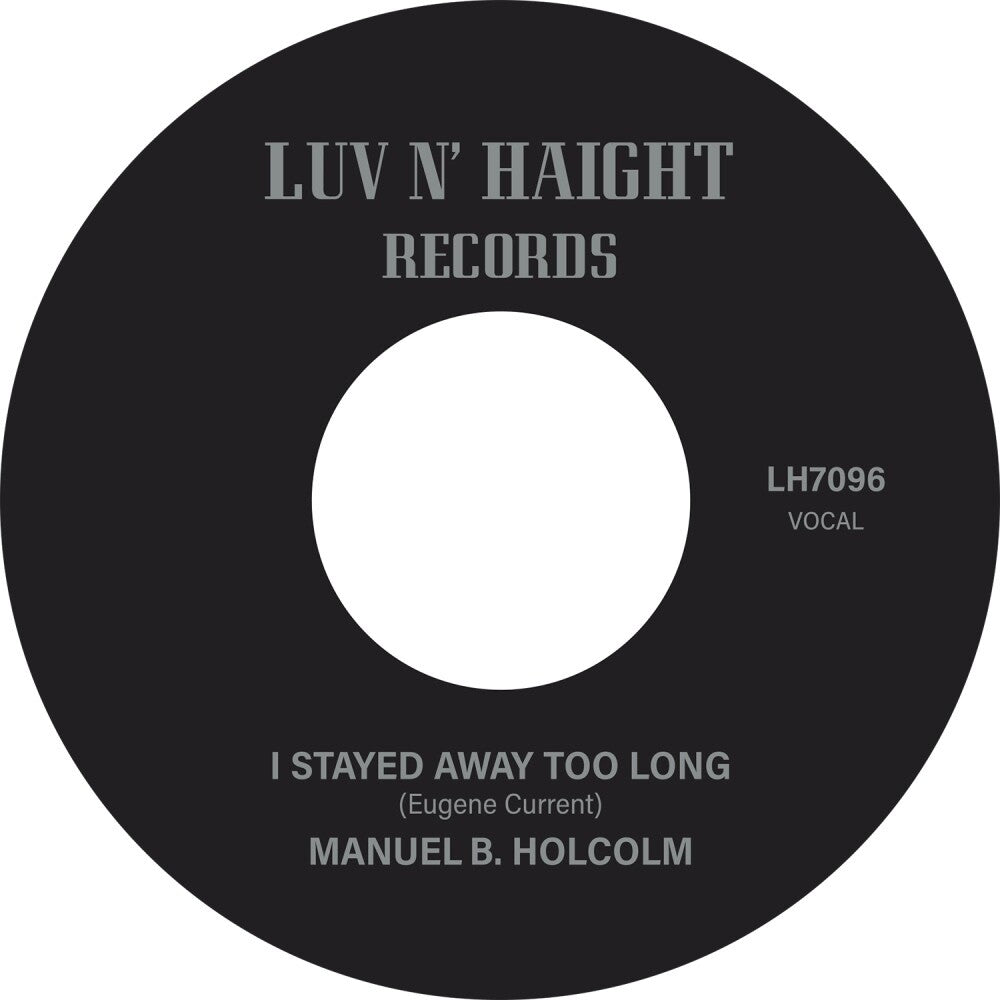 the album cover for Manuel Holcolm  B. - I Stayed Away Too Long / Kick Out (Instrumental)