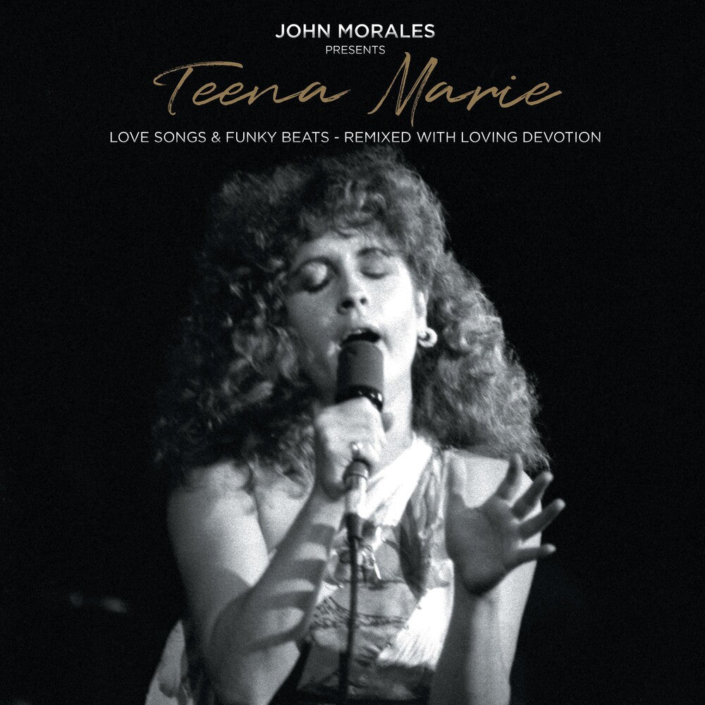 the album cover for Teena Marie - John Morales Presents Teena Marie - Love Songs & Funky Beats - RemixedWith Loving Devotion