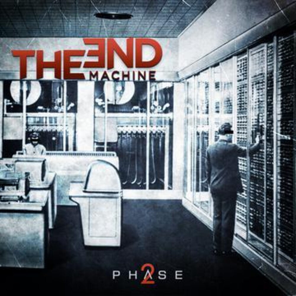 the album cover for The End Machine - Phase2
