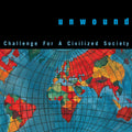 the album cover for Unwound - Challenge For A Civilized Society