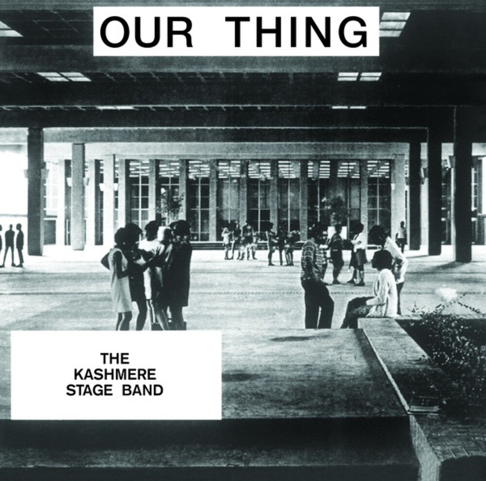 the album cover for Kashmere Stage Band - Our Thing