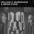 the album cover for Williams Burroughs  S & Gysin,Brion - Williams S Burroughs & Brion Gysin