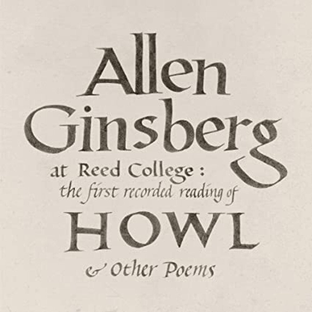 the album cover for Allen Ginsberg - At Reed College: The First Recorded Reading Of Howl & Other Poems [LP]