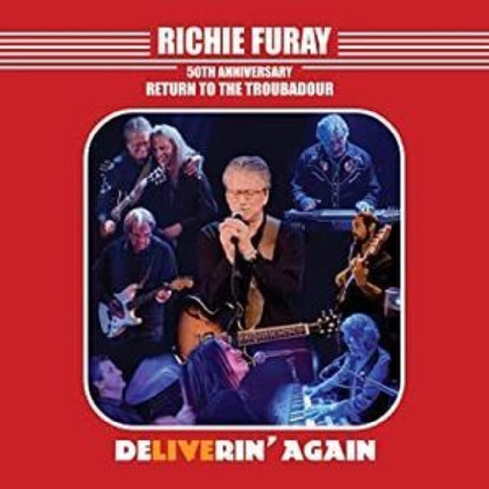 the album cover for Richie Furay - 50th Anniversary Return To The Troubadour (Live)