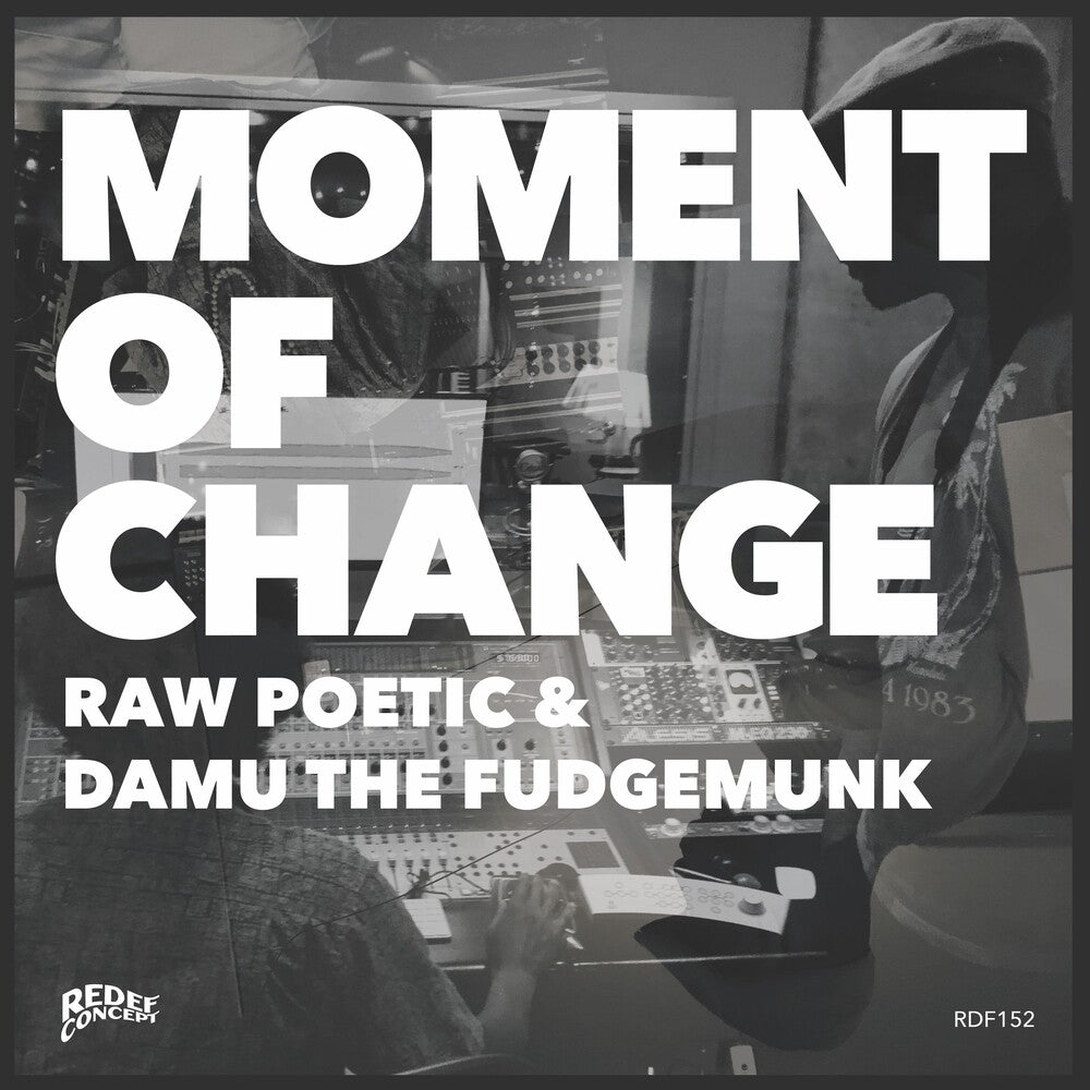 the album cover for Raw Poetic & Damu The Fudgemunk - Moment Of Change