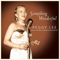 the album cover for Peggy Lee - Something Wonderful: Peggy