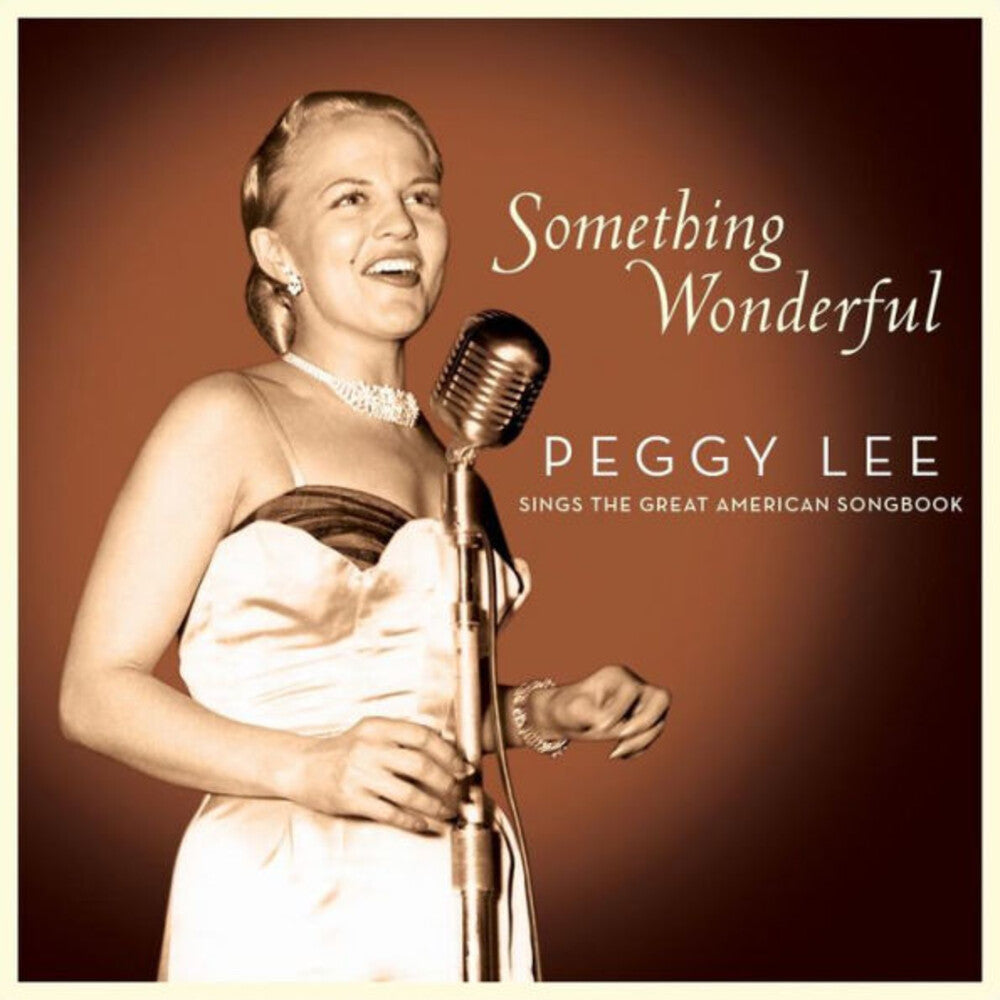 the album cover for Peggy Lee - Something Wonderful: Peggy