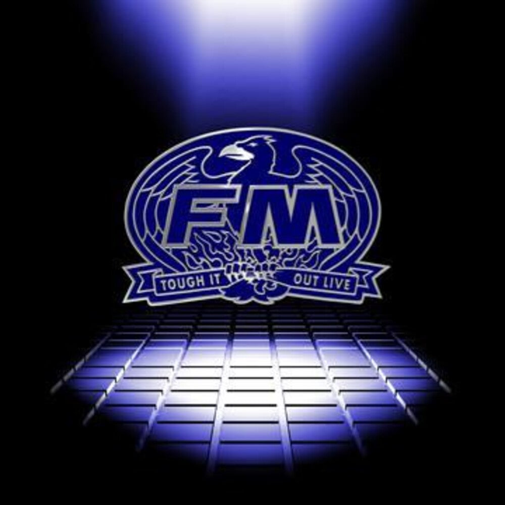the album cover for FM - Tough It Out Live