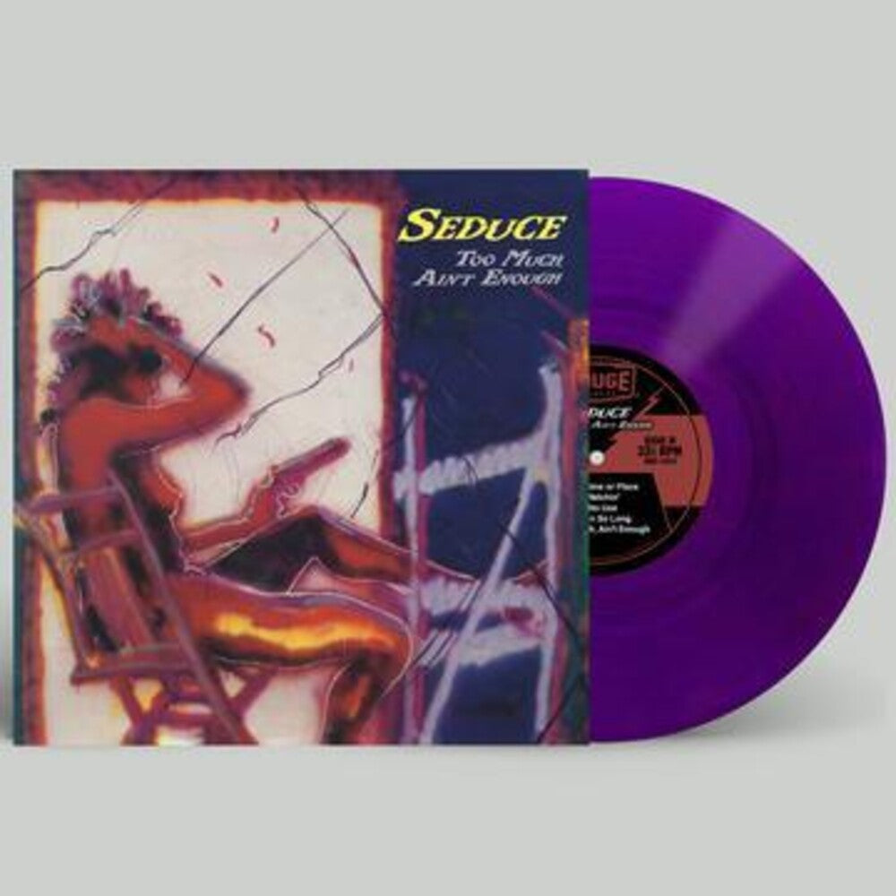 the album cover for Seduce - Too Much Ain't Enough