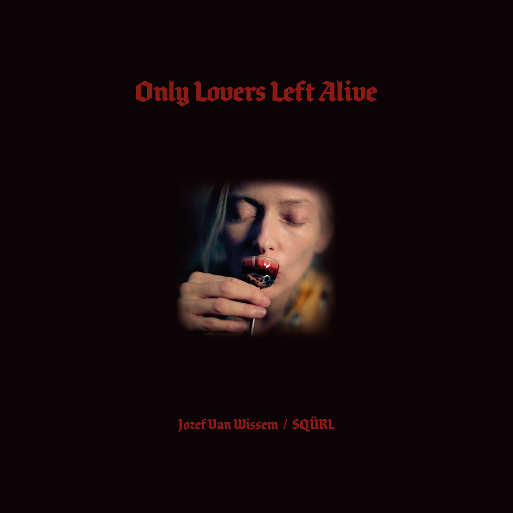 the album cover for Squrl / Van Jozef Wissem  (Cvnl) (Red) (Iex) - Only Lovers Left Alive / O.S.T. [Indie Exclusive] (Clear/Red)