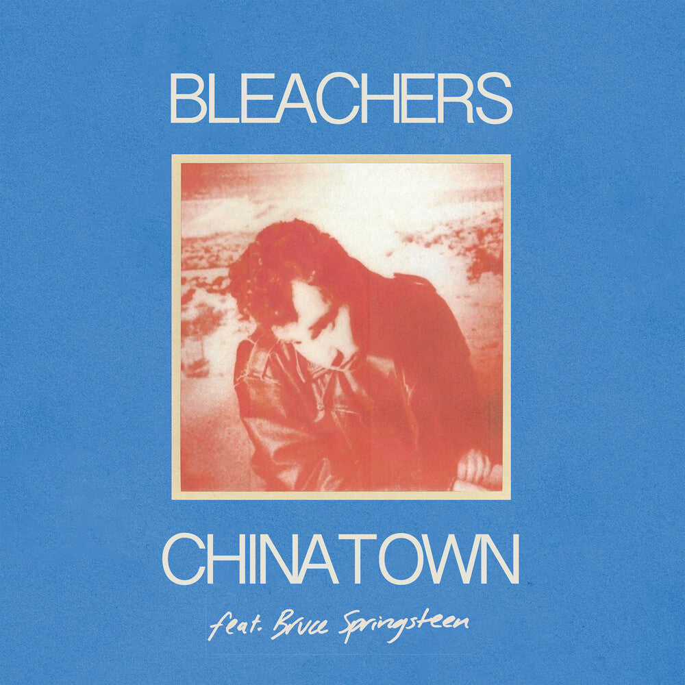 the album cover for Bleachers - Chinatown (feat. Bruce Springsteen) [Translucent Red Vinyl Single]