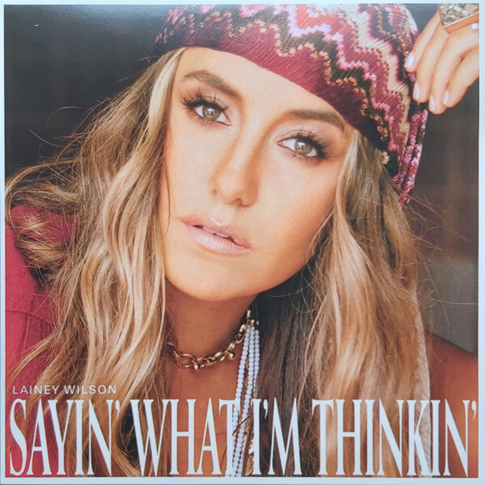 the album cover for Lainey Wilson - Sayin' What I'm Thinkin' [LP]
