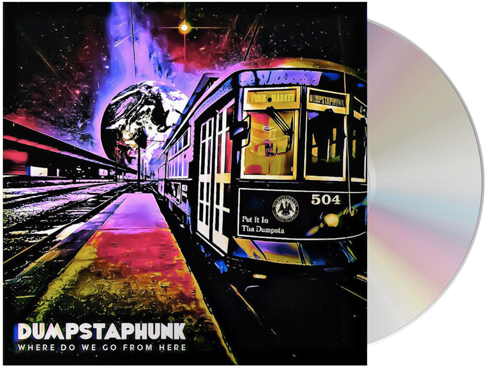 the album cover for Dumpstaphunk - Where Do We Go From Here