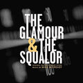 the album cover for Mike McCready - Glamor & The Squalor (Original Motion Picture)