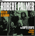 the album cover for Robert Palmer - Early Years