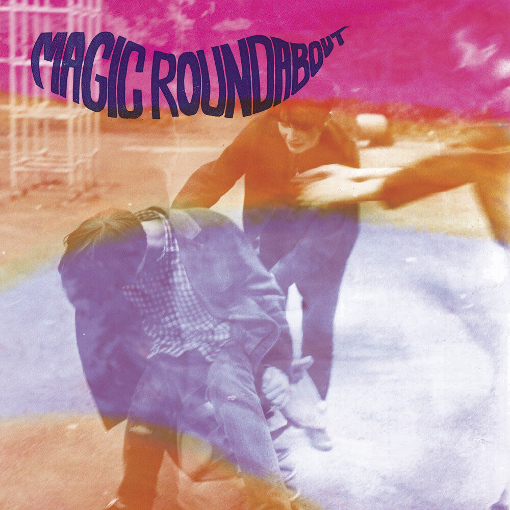 the album cover for Magic Roundabout - Sneaky Feelin / Song For Gerard Langley
