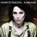 the album cover for Annette Peacock - X-Dreams [Colored Vinyl] (Red)