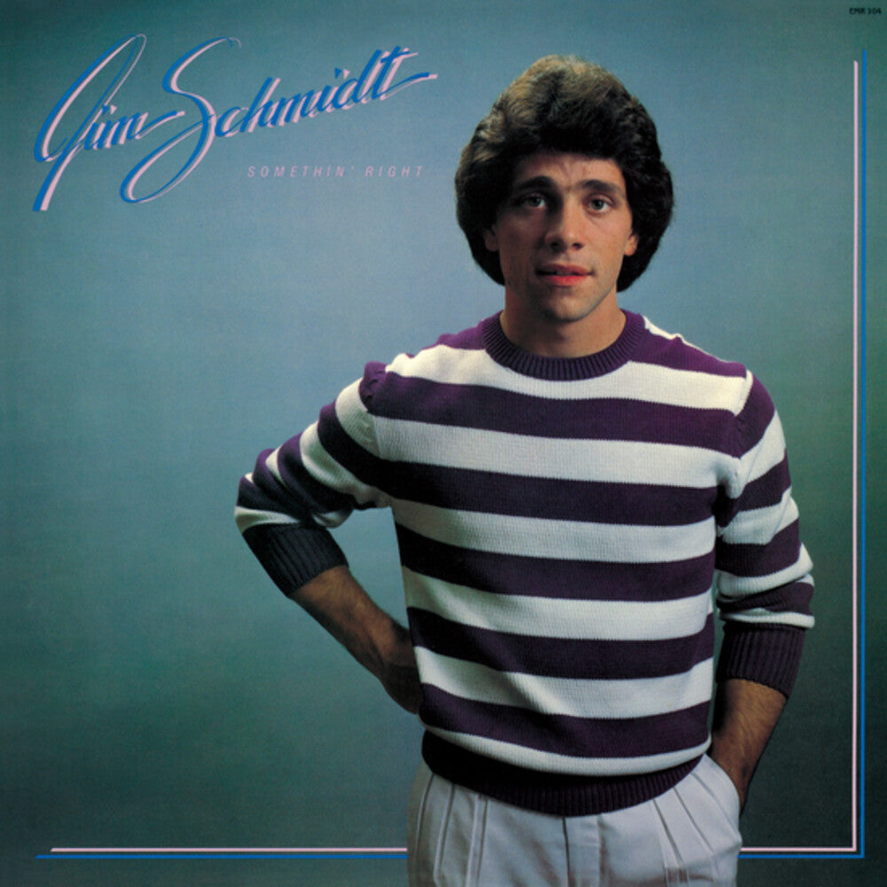 the album cover for Jim Schmidt - Somethin' Right