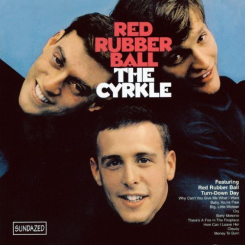 the album cover for Cyrkle - Red Rubber Ball: Expanded Edition