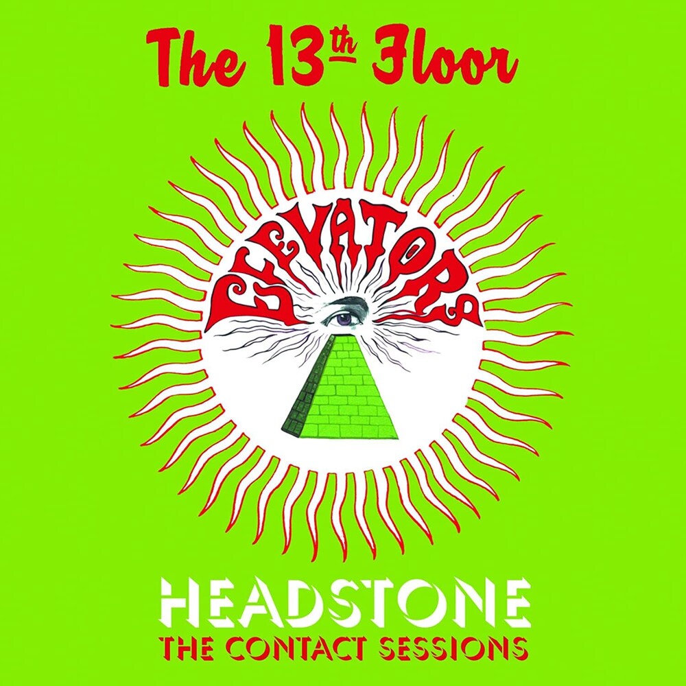 the album cover for The 13th Floor Elevators - Headstone: The Contact Sessions