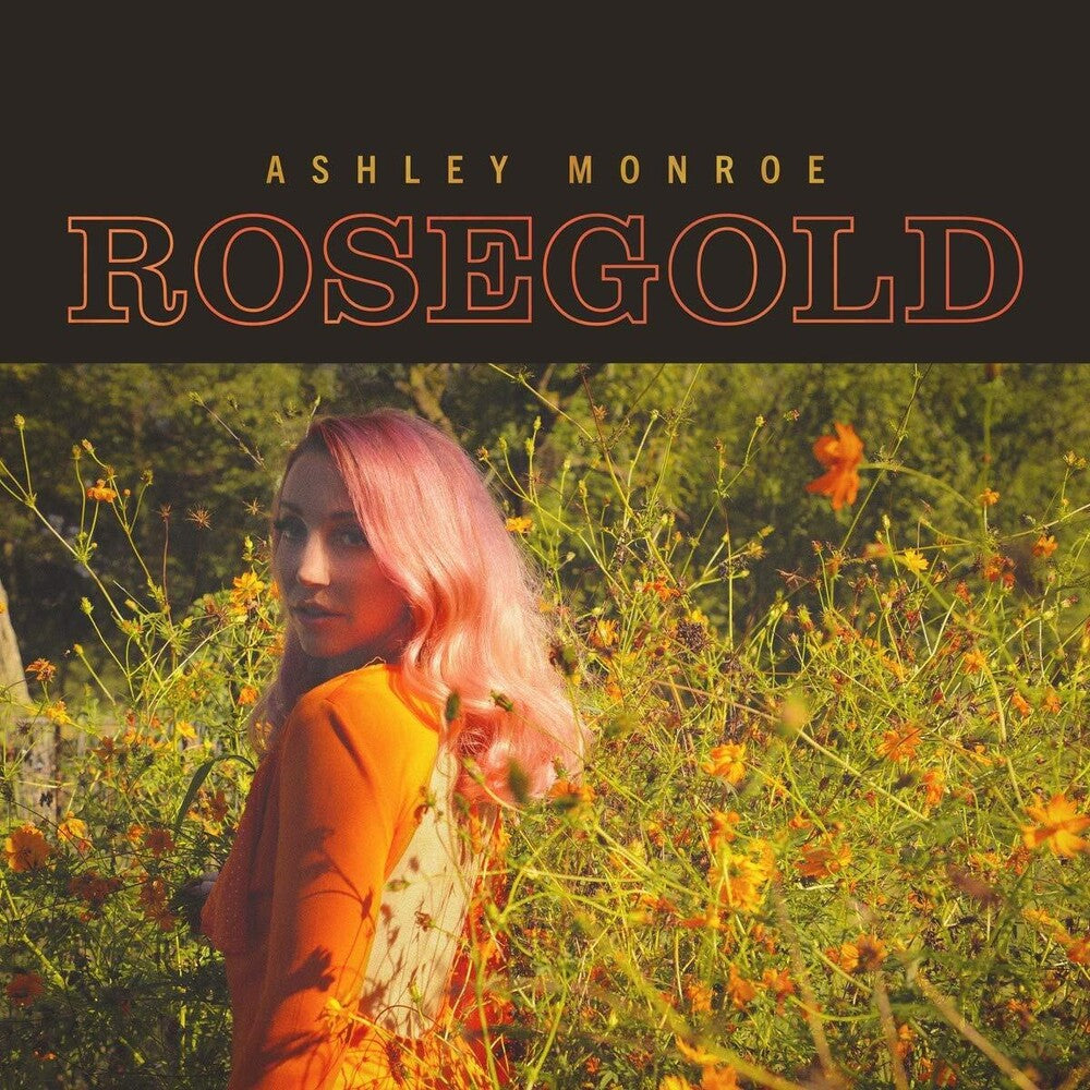 the album cover for Ashley Monroe - Rosegold [LP]