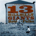 the album cover for Robbie Fulks - 13 Hillbilly Giants