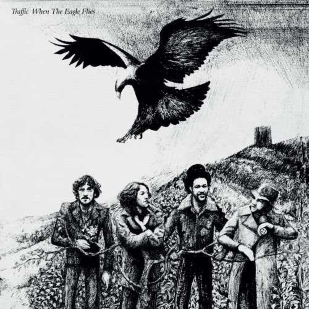the album cover for Traffic - When The Eagle Flies: Remastered [LP]