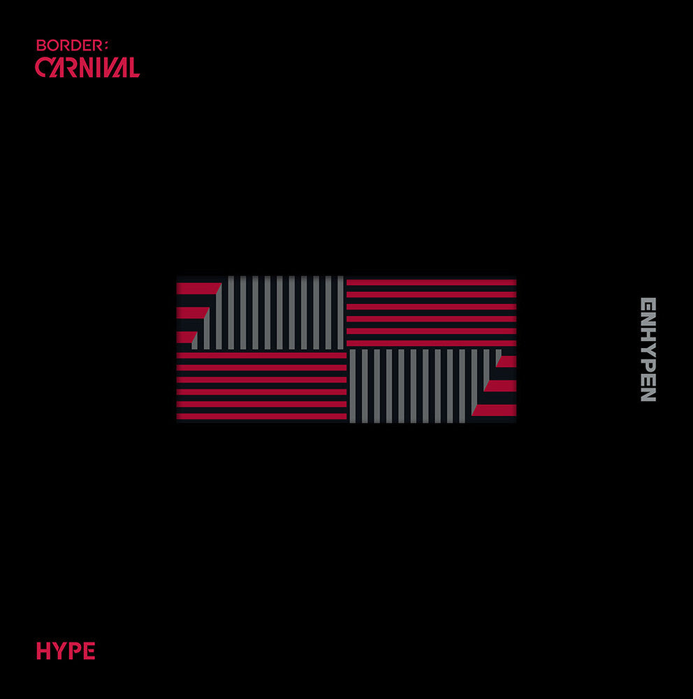 the album cover for ENHYPEN - BORDER: CARNIVAL [HYPE Version]