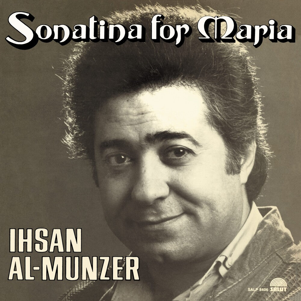the album cover for Ihsan Munzer  Al - Sonatina For Maria