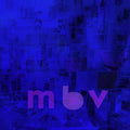 the album cover for My Bloody Valentine - m b v