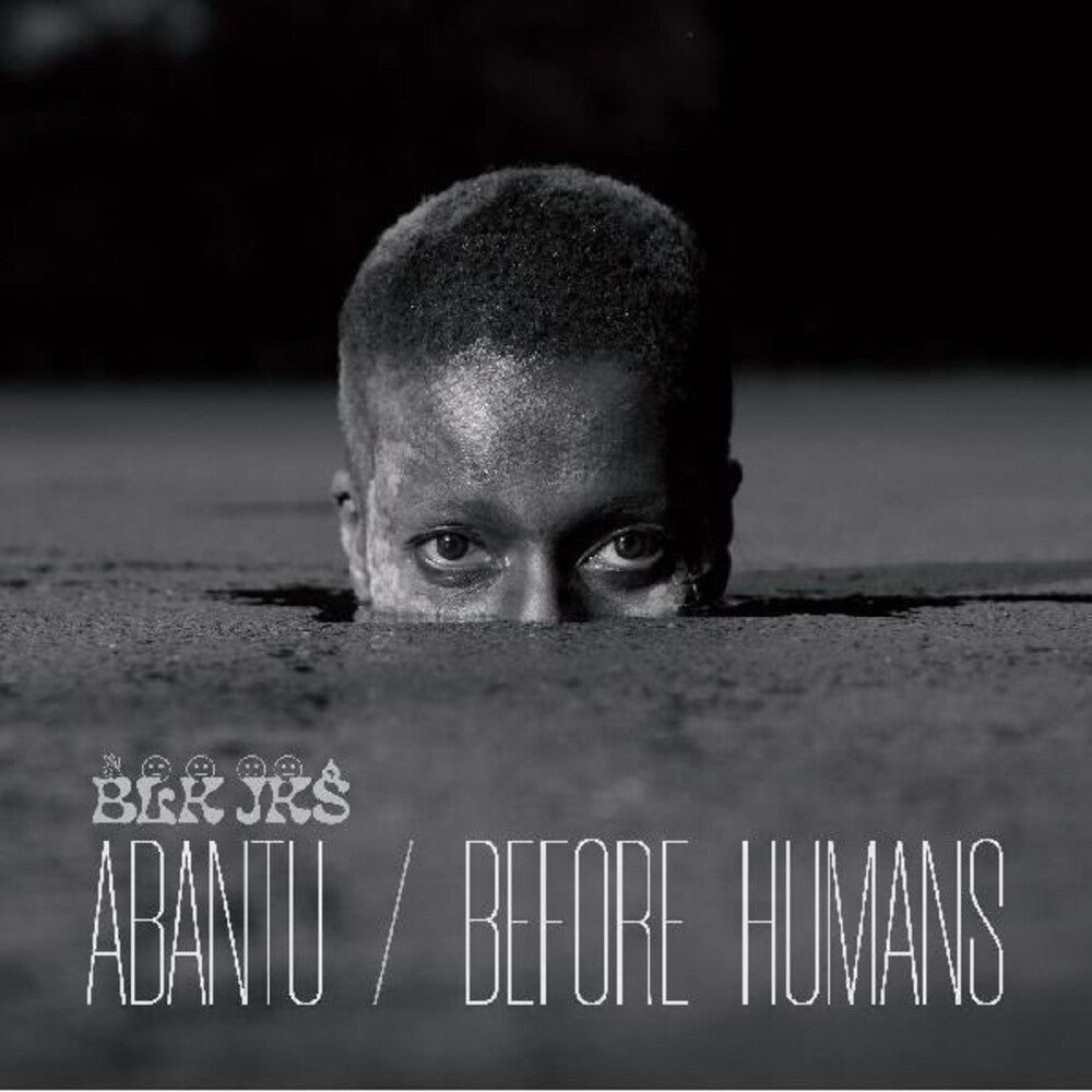 the album cover for Blk Jks - Abantu / Before Human