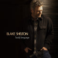 the album cover for Blake Shelton - Body Language