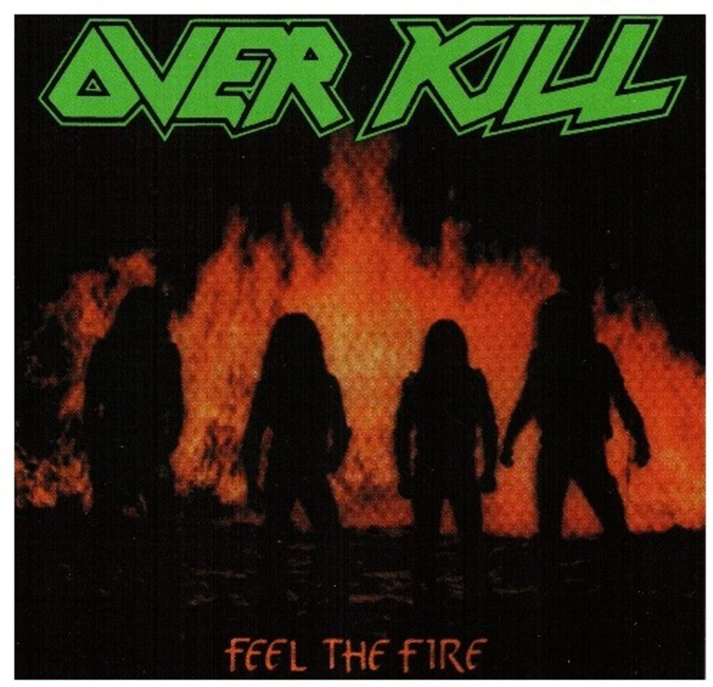 the album cover for Overkill - Feel The Fire