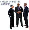 the album cover for Christian Mcbride - Out Here [RSD Drops 2021]